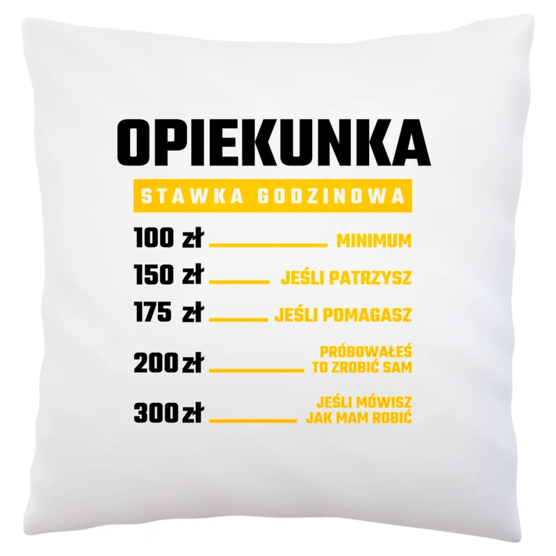 stawka godzinowa opiekunka - Poduszka Biała