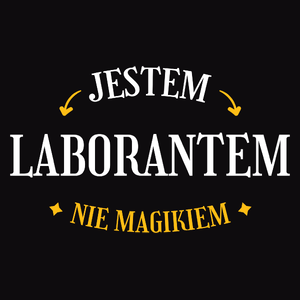 Jestem Laborantem Nie Magikiem - Męska Koszulka Czarna