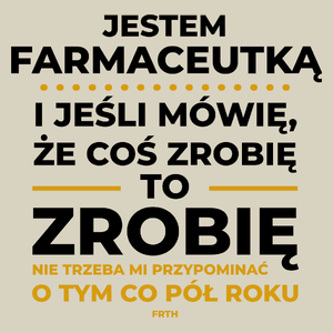 Jeśli Farmaceutka Mówi Że Zrobi, To Zrobi - Torba Na Zakupy Natural