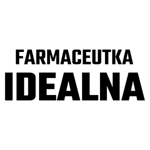 Farmaceutka Idealna - Kubek Biały