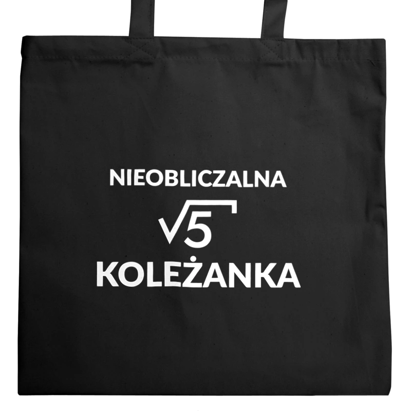 Nieobliczalna Koleżanka - Torba Na Zakupy Czarna