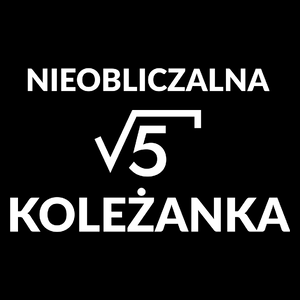 Nieobliczalna Koleżanka - Torba Na Zakupy Czarna