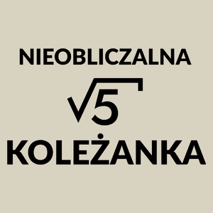 Nieobliczalna Koleżanka - Torba Na Zakupy Natural