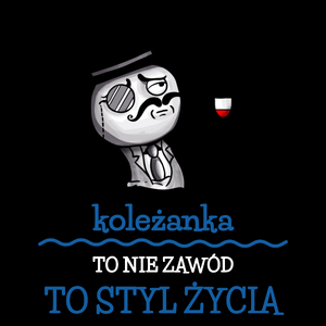 Koleżanka To Nie Zawód, To Styl Życia - Torba Na Zakupy Czarna