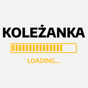 Koleżanka Loading - Damska Koszulka Biała