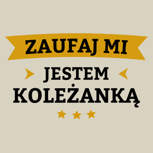 Zaufaj Mi Jestem Koleżanką - Torba Na Zakupy Natural