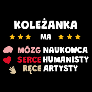 Mózg Serce Ręce Koleżanka - Torba Na Zakupy Czarna