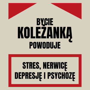 Bycie Koleżanką - Torba Na Zakupy Natural