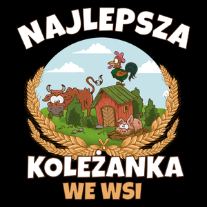 Najlepsza koleżanka we wsi - Torba Na Zakupy Czarna