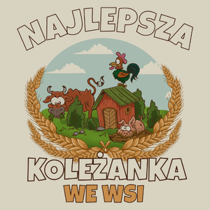 Najlepsza koleżanka we wsi - Torba Na Zakupy Natural