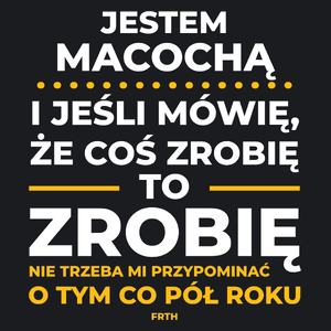 Jeśli Macocha Mówi Że Zrobi, To Zrobi - Damska Koszulka Czarna