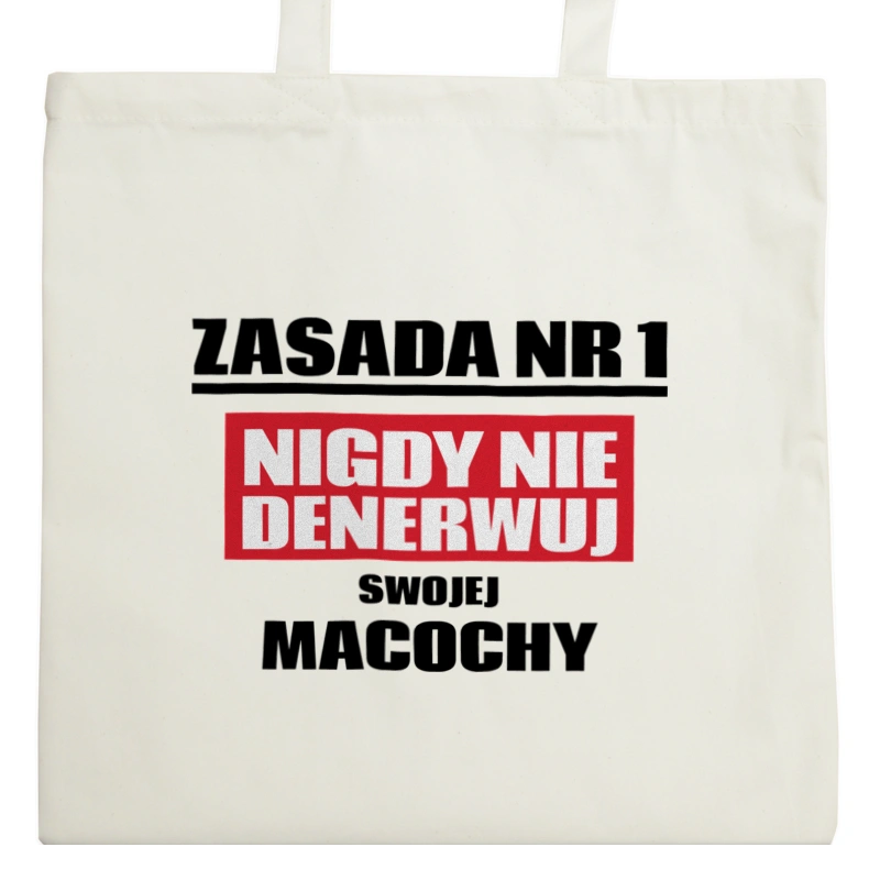 Zasada Nr 1 - Nigdy Nie Denerwuj Swojej Macochy - Torba Na Zakupy Natural