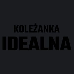 Koleżanka Idealna - Damska Koszulka Czarna