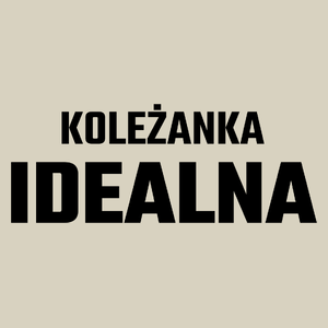 Koleżanka Idealna - Torba Na Zakupy Natural