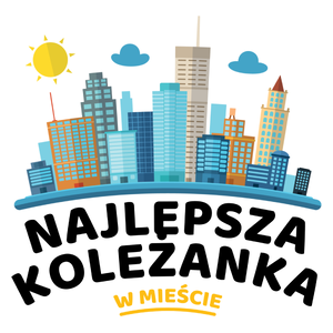 Najlepsza Koleżanka W Mieście - Kubek Biały