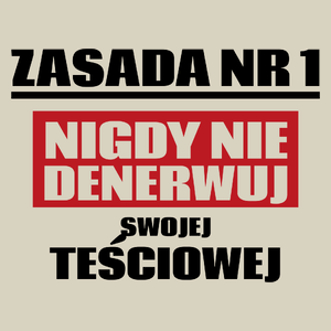 Zasada Nr 1 - Nigdy Nie Denerwuj Swojej Teściowej - Torba Na Zakupy Natural