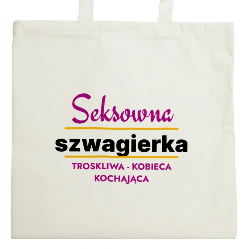 Seksowna Szwagierka - Torba Na Zakupy Natural