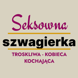 Seksowna Szwagierka - Torba Na Zakupy Natural