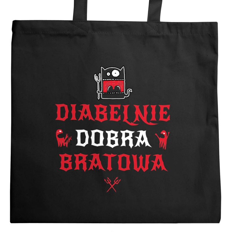 Diabelnie Dobra Bratowa - Torba Na Zakupy Czarna