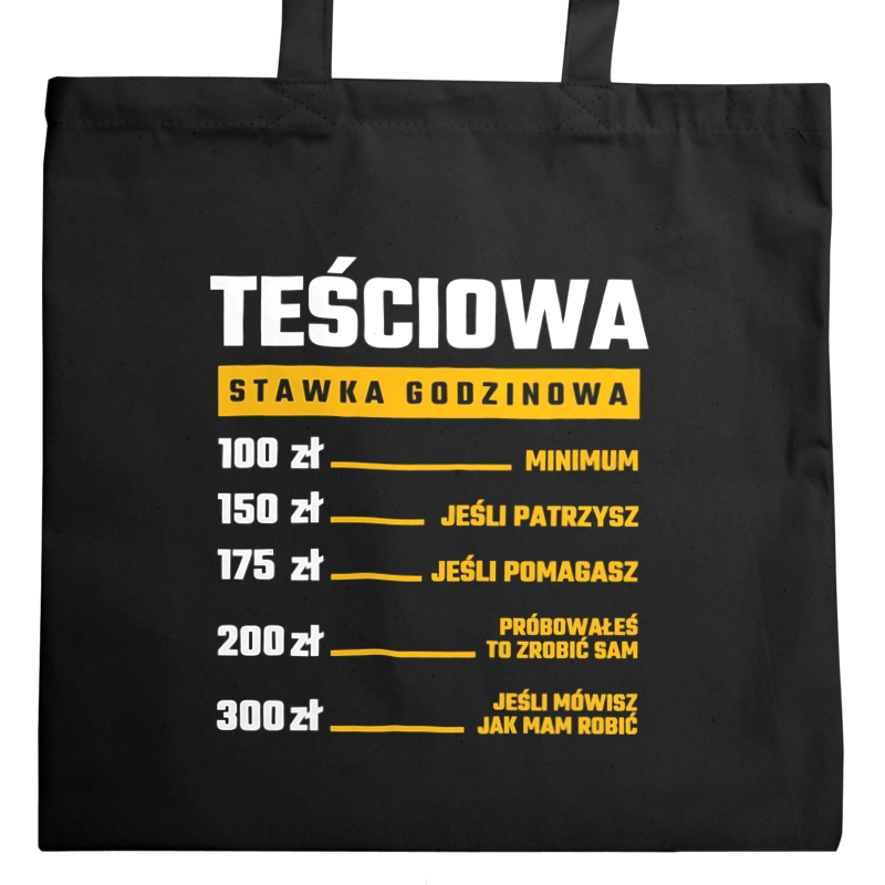 stawka godzinowa teściowa - Torba Na Zakupy Czarna