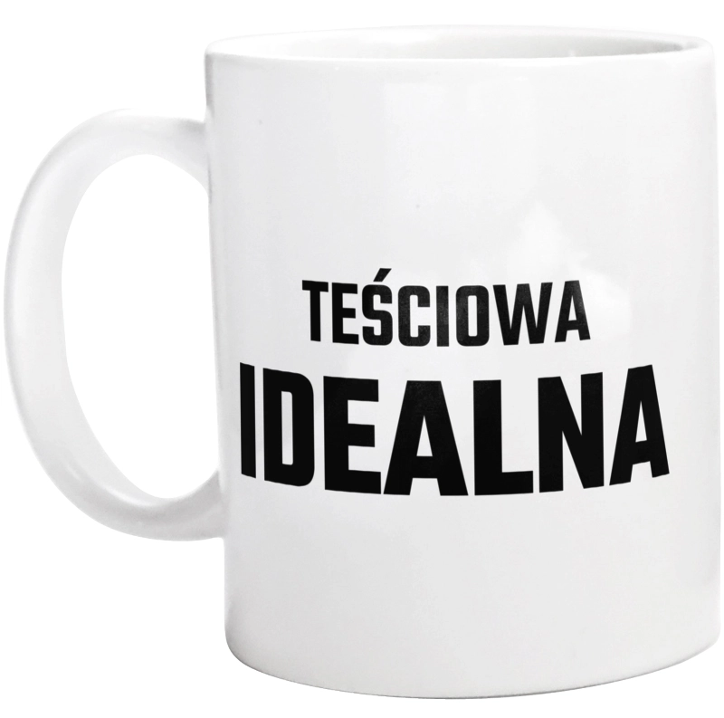 Teściowa Idealna - Kubek Biały