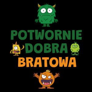 Potwornie Dobra Bratowa - Torba Na Zakupy Czarna