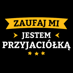 Zaufaj Mi Jestem Przyjaciółką - Torba Na Zakupy Czarna