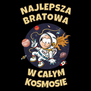 Najlepsza bratowa w całym kosmosie - Torba Na Zakupy Czarna