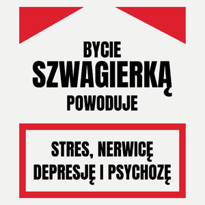 Bycie Szwagierką - Damska Koszulka Biała