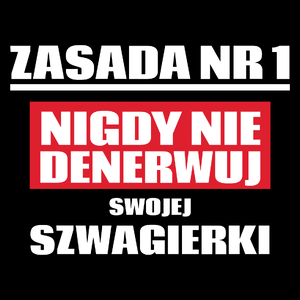 Zasada Nr 1 - Nigdy Nie Denerwuj Swojej Szwagierki - Torba Na Zakupy Czarna