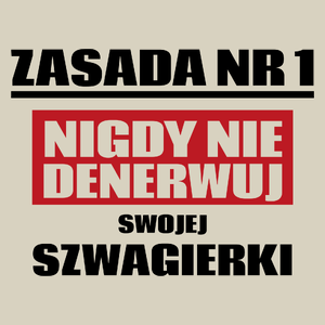 Zasada Nr 1 - Nigdy Nie Denerwuj Swojej Szwagierki - Torba Na Zakupy Natural