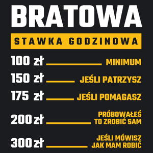 stawka godzinowa bratowa - Damska Koszulka Czarna