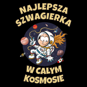 Najlepsza szwagierka w całym kosmosie - Torba Na Zakupy Czarna