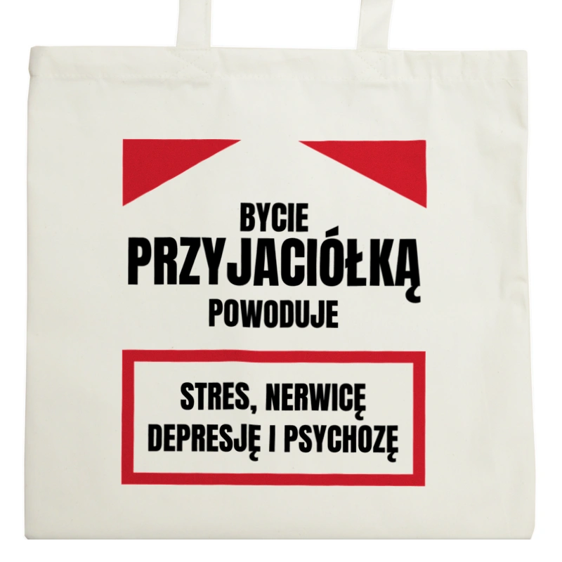 Bycie Przyjaciółką - Torba Na Zakupy Natural