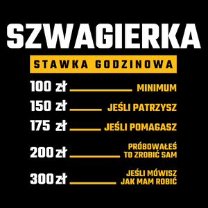 stawka godzinowa szwagierka - Torba Na Zakupy Czarna