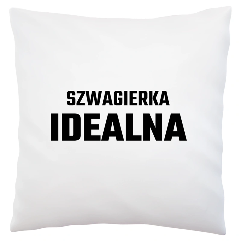 Szwagierka Idealna - Poduszka Biała