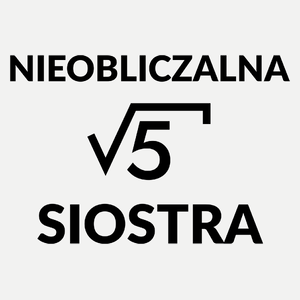 Nieobliczalna Siostra - Damska Koszulka Biała