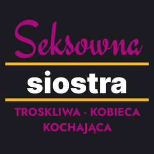 Seksowna Siostra - Damska Koszulka Czarna