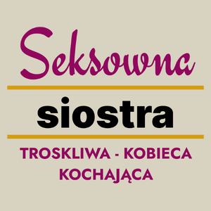 Seksowna Siostra - Torba Na Zakupy Natural