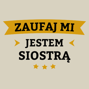 Zaufaj Mi Jestem Siostrą - Torba Na Zakupy Natural