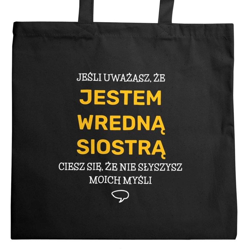 Wredna Siostra - Torba Na Zakupy Czarna