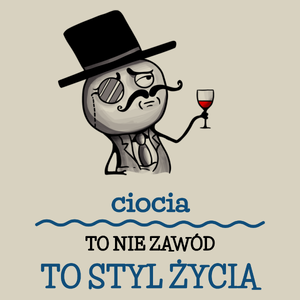 Ciocia To Nie Zawód, To Styl Życia - Torba Na Zakupy Natural