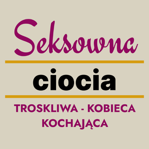 Seksowna Ciocia - Torba Na Zakupy Natural