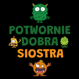 Potwornie Dobra Siostra - Torba Na Zakupy Czarna