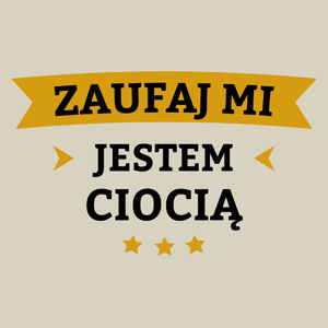 Zaufaj Mi Jestem Ciocią - Torba Na Zakupy Natural