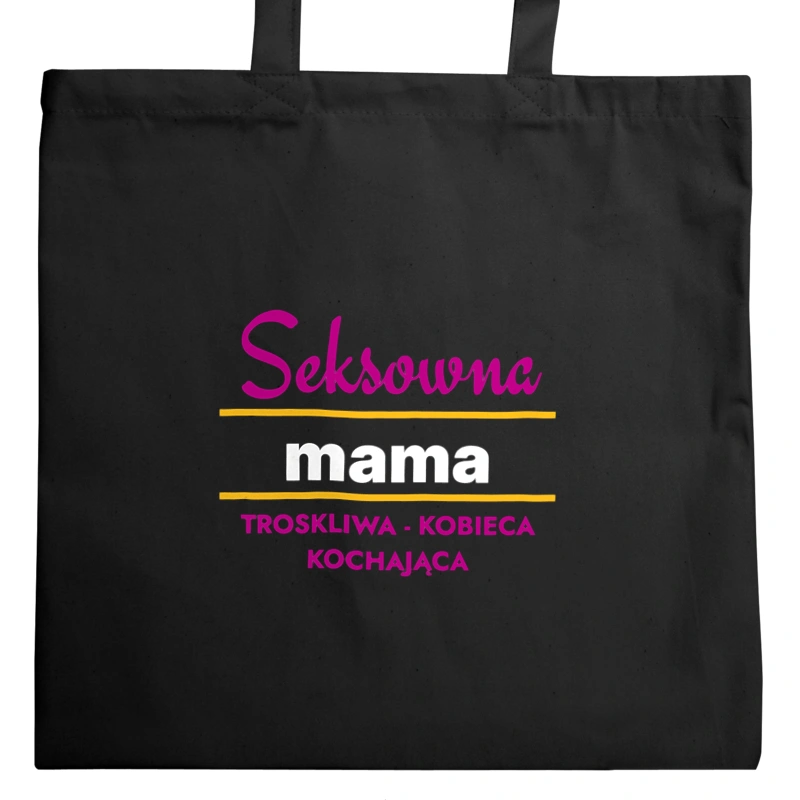 Seksowna Mama - Torba Na Zakupy Czarna