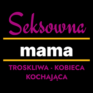 Seksowna Mama - Torba Na Zakupy Czarna