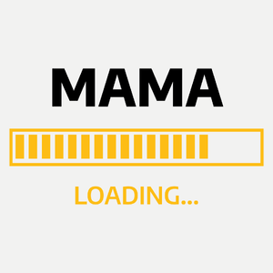 Mama Loading - Damska Koszulka Biała