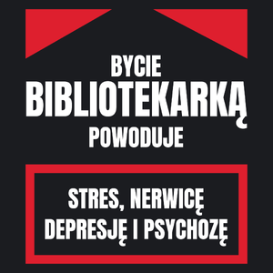 Bycie Bibliotekarką - Damska Koszulka Czarna