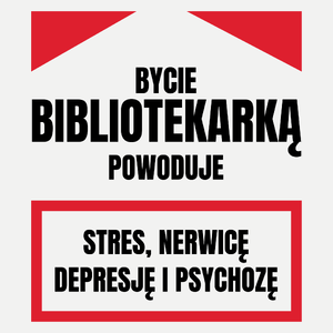 Bycie Bibliotekarką - Damska Koszulka Biała